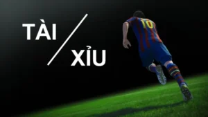Hướng Dẫn Cách Chơi Kèo Tài Xỉu Đỉnh Cao Từ Chuyên Gia